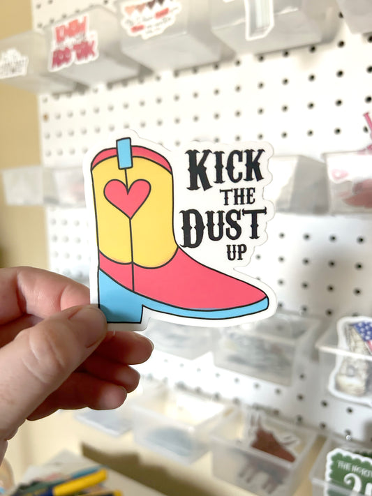Kick the Dust Up Sticker