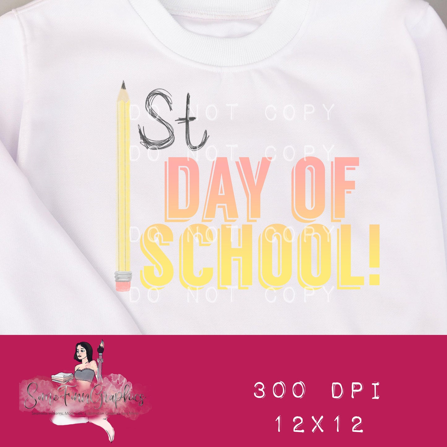 1st Day of School Sublimation Graphic