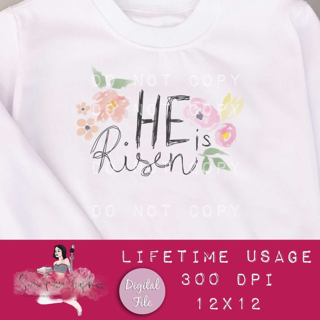 He Is Risen Sublimation Graphic